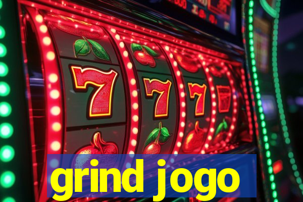 grind jogo